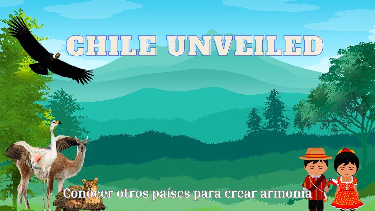 Chile Unveiled