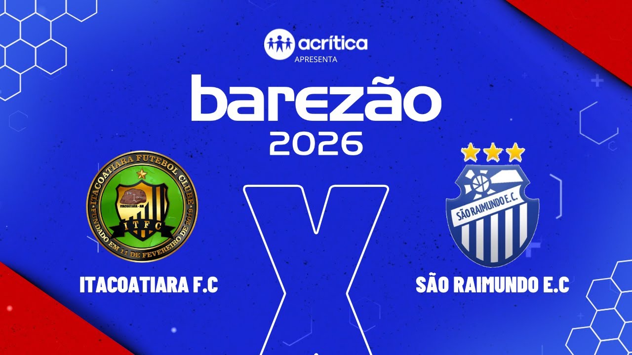 BAREZ&Atilde;O 2026 | ITACOATIARA F.C X S&Atilde;O RAIMUNDO E.C | AO VIVO | A CR&Iacute;TICA | 17/01/2026