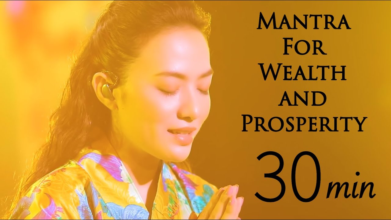 Mantra for Wealth and Prosperity- 30min- NO ADS in video 黃財神心咒 -富の神 Dzambhala (Jambala) -Tinna Tinh