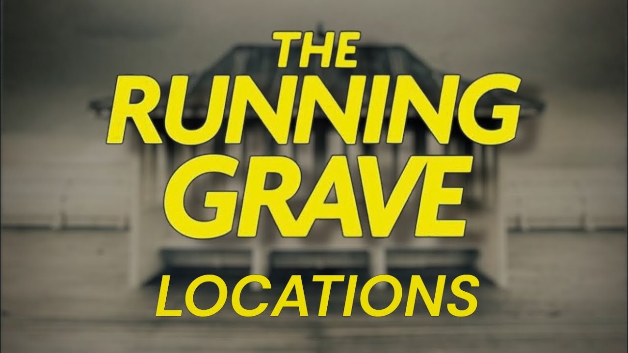 The Running Grave Locations