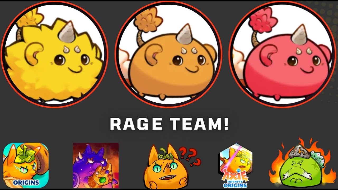 AXIE ORIGIN RAGE TEAM FINAL ERA SEASON 15