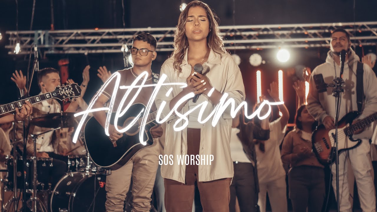 SOS Worship • Altísimo(Queremos darte Gloria)|Video Oficial #SublimeSOS #Altisimo (Musica Cristiana)
