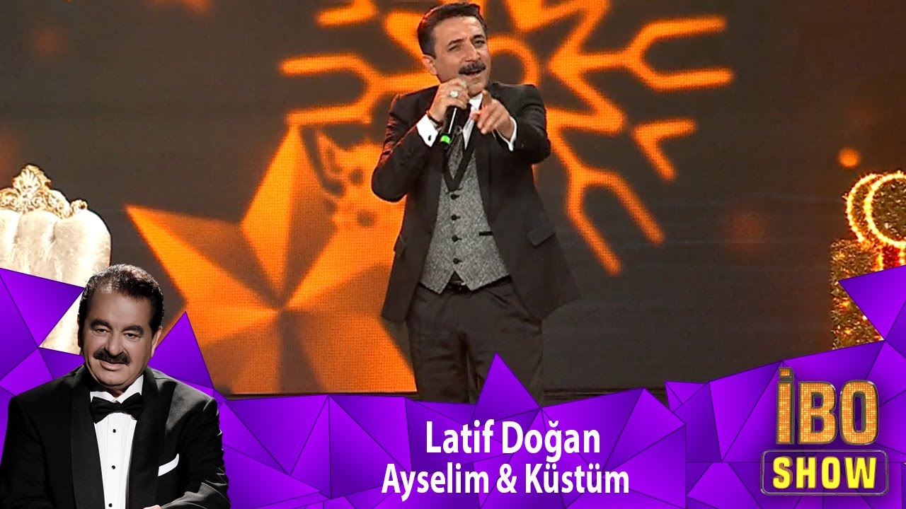 Latif Doğan - AYESLİM & KÜSTÜM