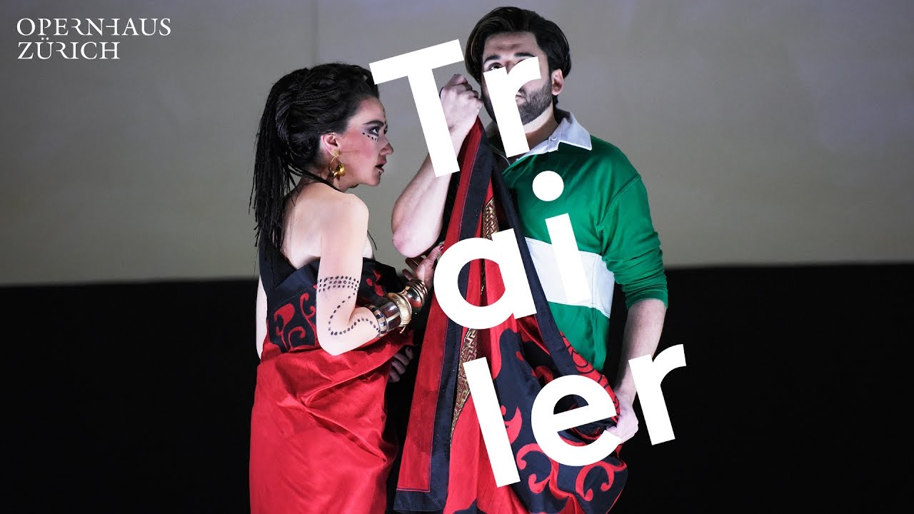 Trailer - Médée - Opernhaus Zürich