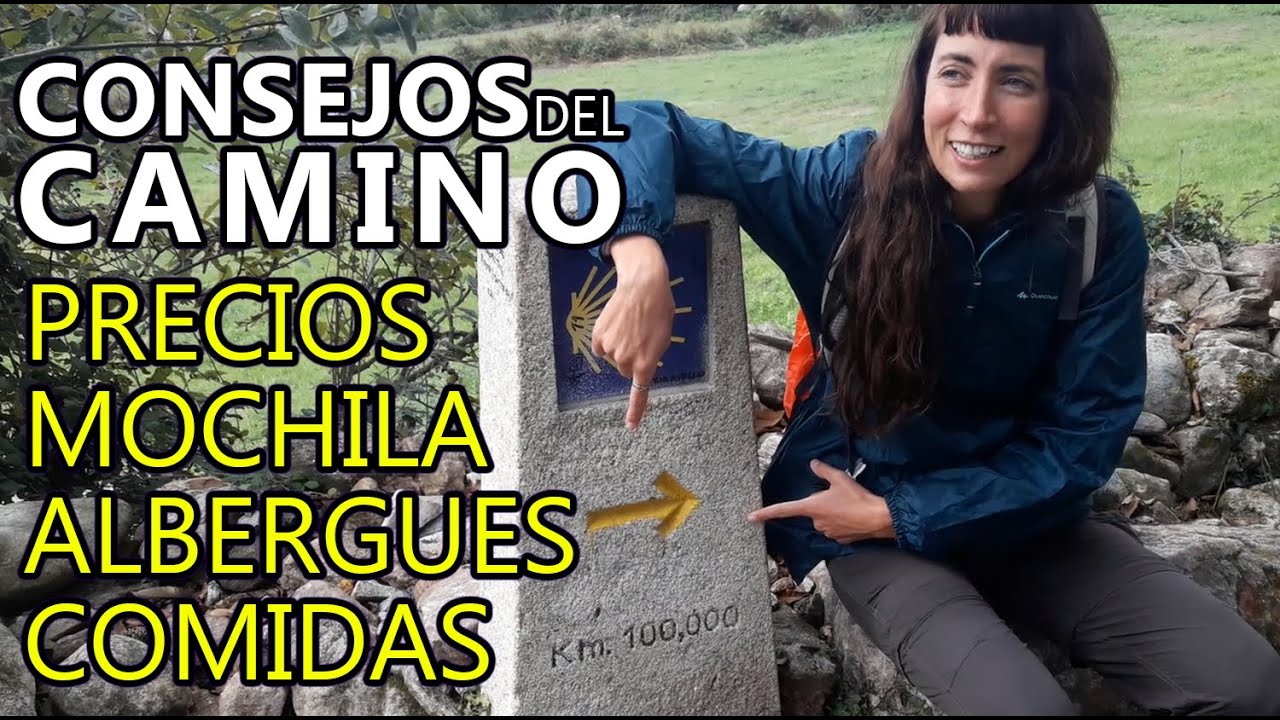 CAMINO DE SANTIAGO: Rutas, Equipamiento, Albergues y Costos | VUELTALMUN
