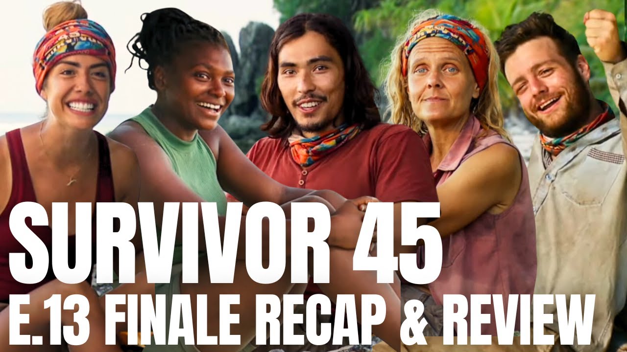 Survivor 45 - Episode 13 - Season Finale-  