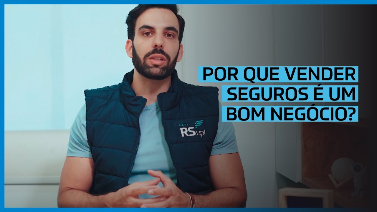 POR QUE VENDER SEGUROS É UM BOM NEGÓCIO?