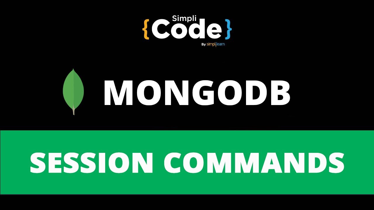 Session Command in MongoDB | MongoDB Tutorial for Beginners | MongoDB | SimpliCode