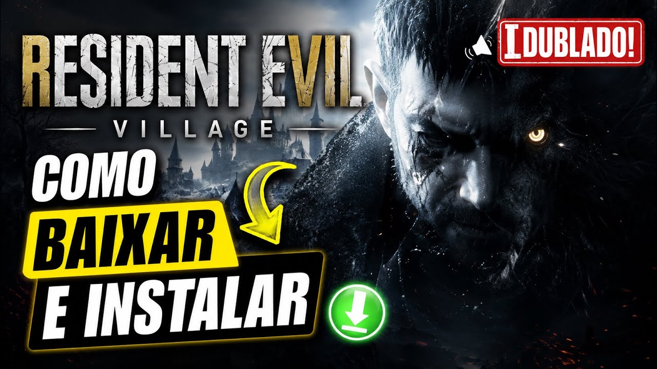🚨Como Baixar e instalar Resident Evil Village DUBLADO Tutorial completo
