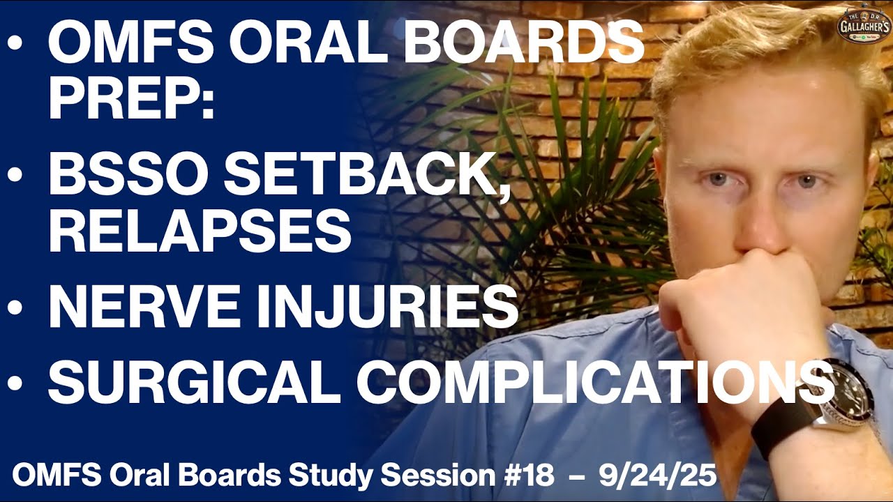 OMFS Board Exam Review #18 - BSSO Setback, Relapse, Nerve Injuries & Surgical Complications