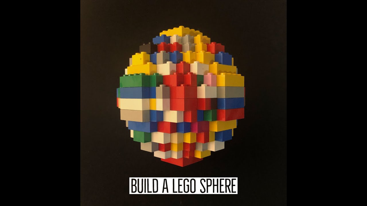 How to build a LEGO Sphere