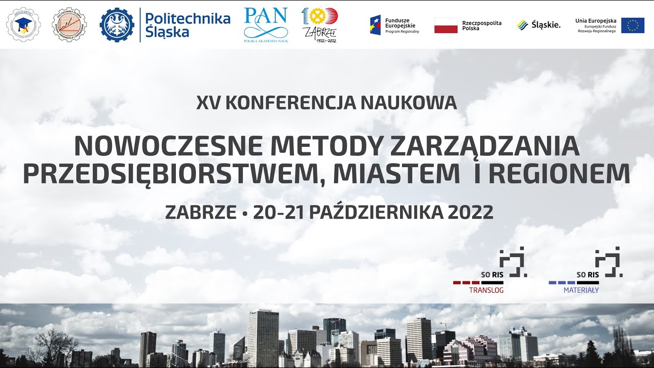 Nowoczesne metody w zarządzaniu przedsiębiorstwem, miastem i regionem  2022 - dzień pierwszy