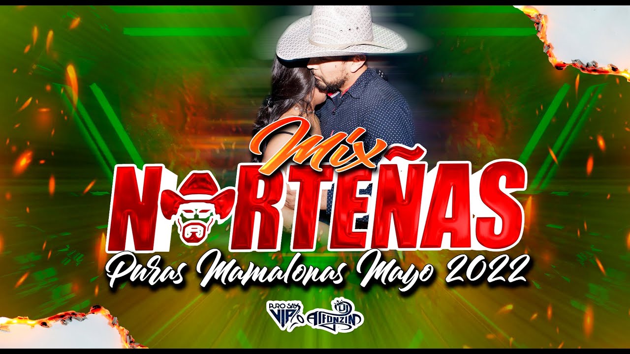 Norte&ntilde;as Mix 2022 (Lo M&aacute;s Nuevo) Dj Alfonzin