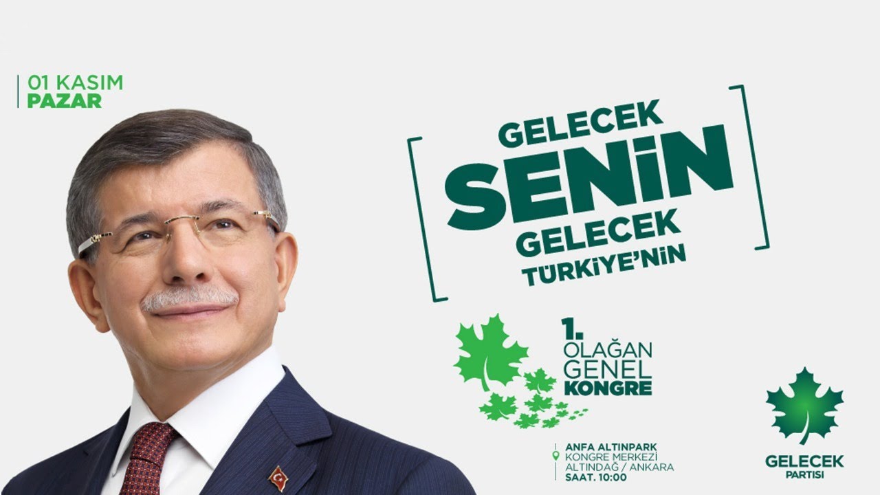 Gelecek Partisi 1. Olağan Genel Kongresi