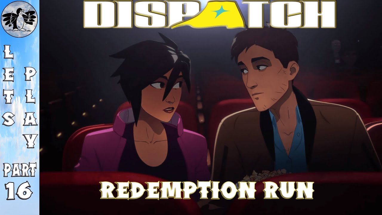 Let's Play Dispatch Part 16 [PS5] Redemption Run Episode 4 (Blind)