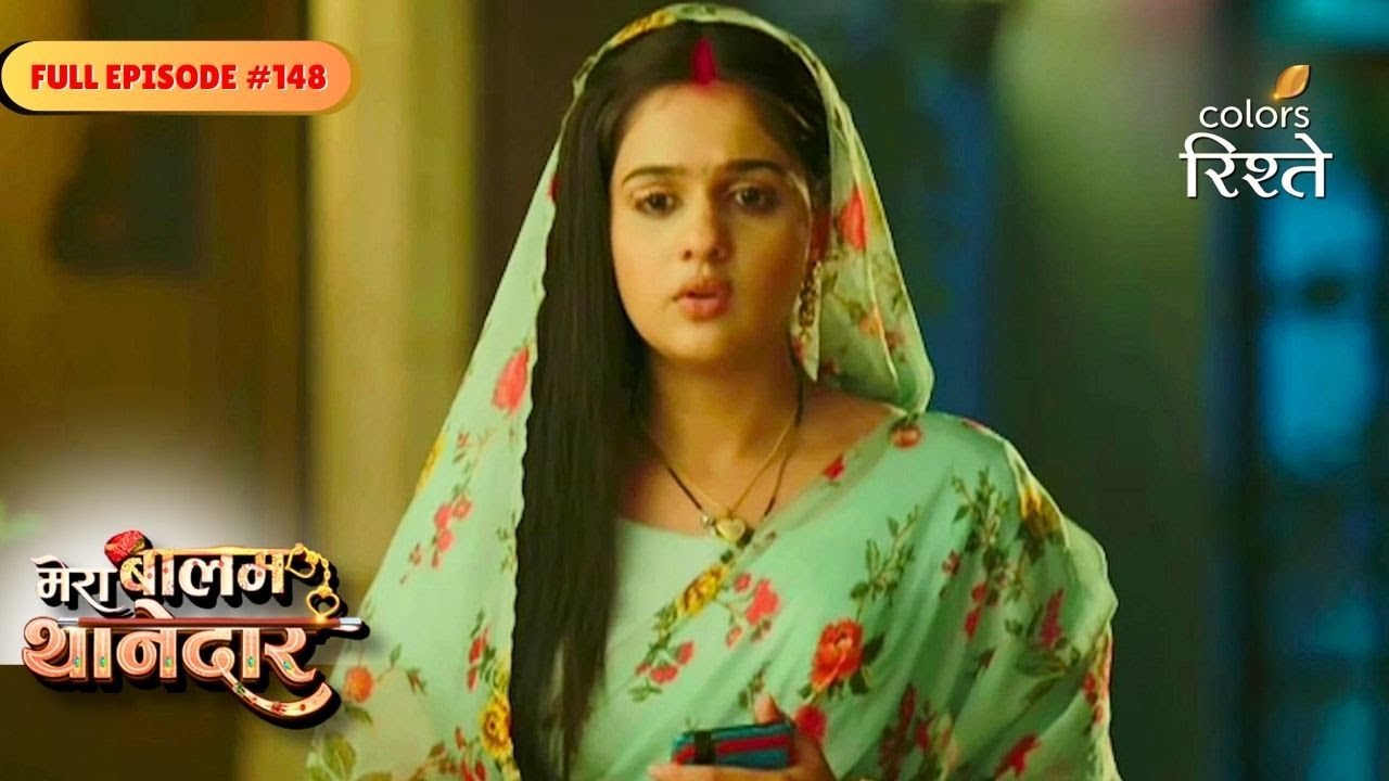 Mera Balam Thanedaar | Bulbul Suspects Veer's Disappearance | Full Ep - 148 | Colors Rishtey