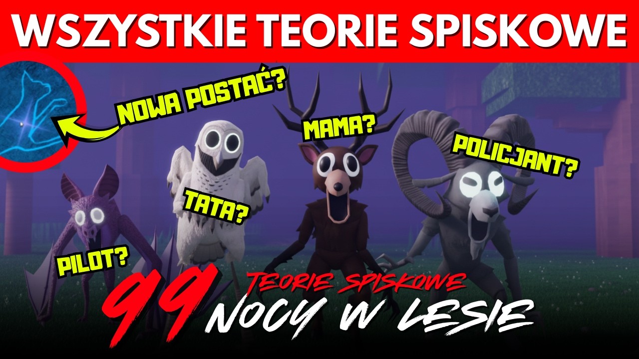 WSZYSTKIE TEORIE z 99 NOCY W LESIE w ROBLOX