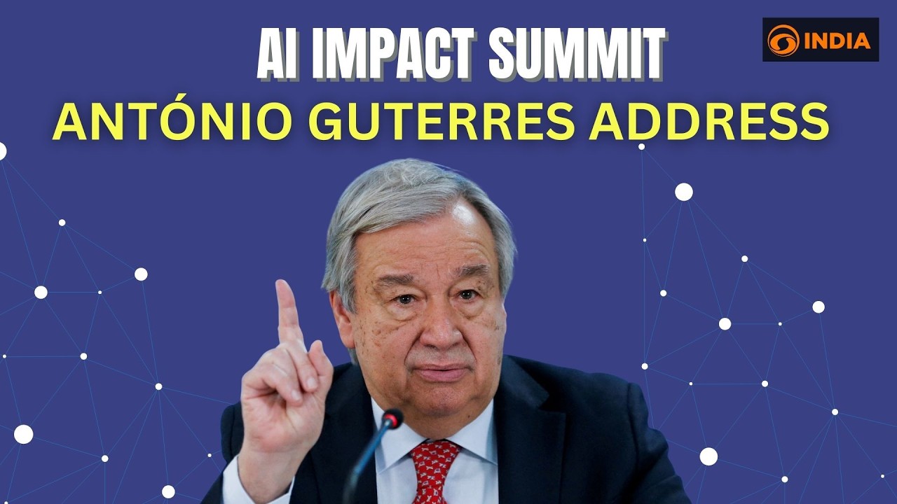 Watch Full | UN Secretary-General António Guterres addresses the India AI Summit