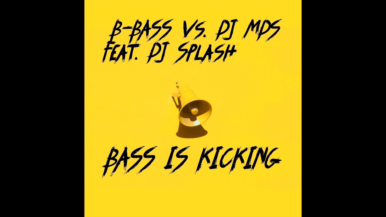 Feat. Dj Splash - Bass Is Kicking (Original Edit)