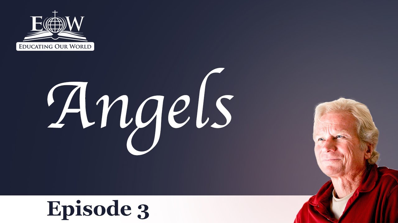 Angels, God's Invisible Messengers, Episode 3