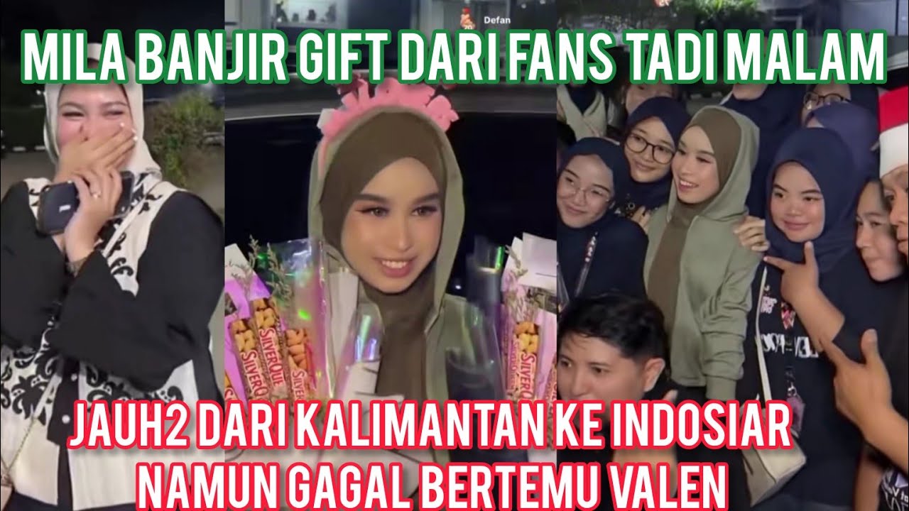 MILA DISERBU FANS SAAT KELUAR STUDIO INDOSIAR & PANEN GIFT. FANS VALEN  DARI KALIMANTAN GAGAL KETEMU