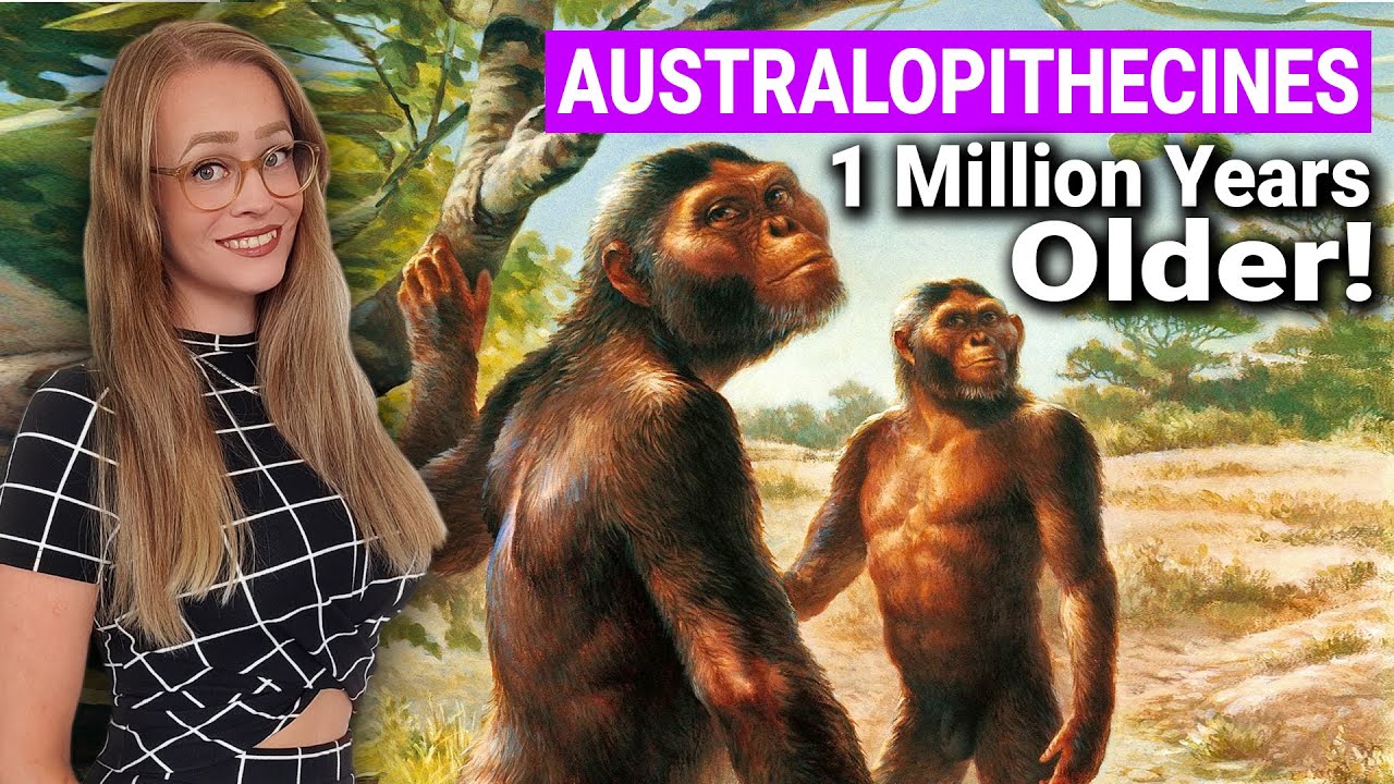 Australopithecus 1 Million Years Older!
