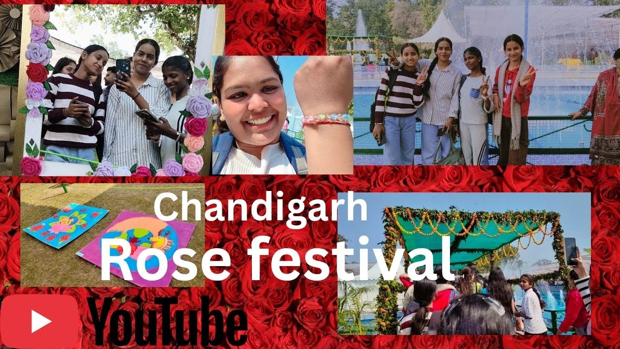 GOING TO THE MOST FAMOUS ROSE🌹🌹 FESTIVAL WITH MY GIRLIES👯‍♀️👯‍♀️||CHANDIGARH 54TH ROSE FESTIVAL 