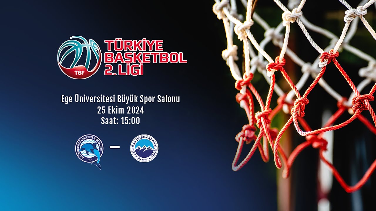 Ege Üniversitesi Daçka - Güngören Doruk  TB2L 1. Hafta Karşılaşması