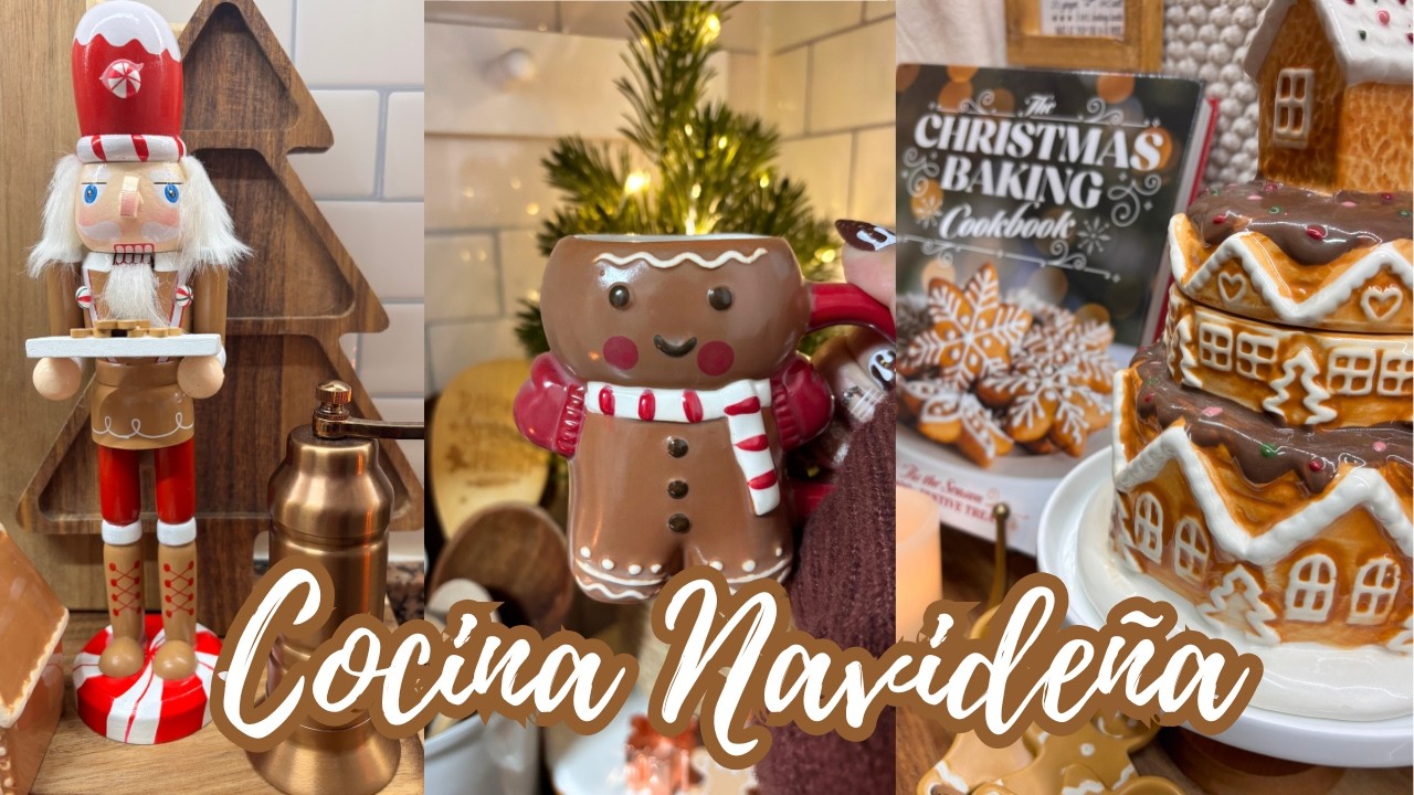 Decorando mi Cocina para Navidad | Cocina Navideña 2025 🎄🍪