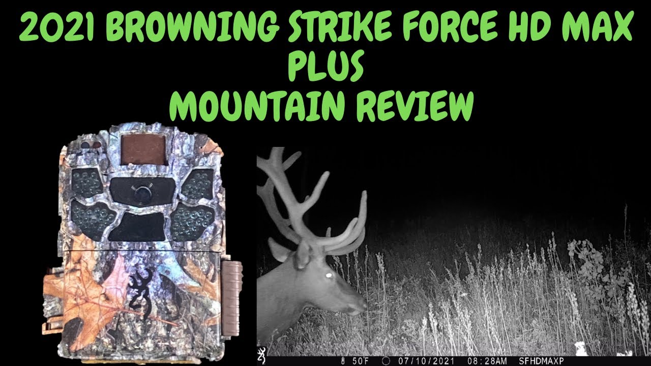 2021BROWNING STRIKE FORCE HD MAX PLUS MOUNTAIN REVIEW