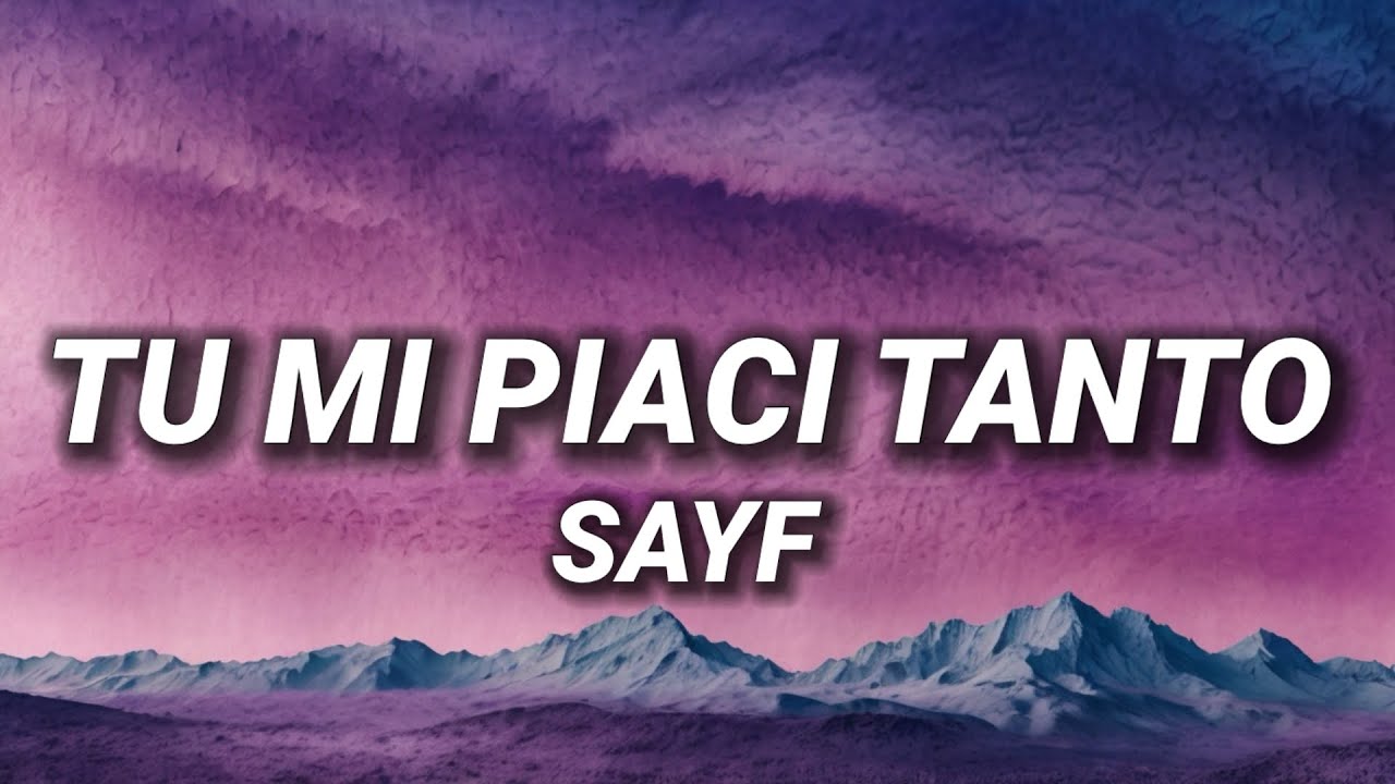 Sayf - TU MI PIACI TANTO (Sanremo 2026)