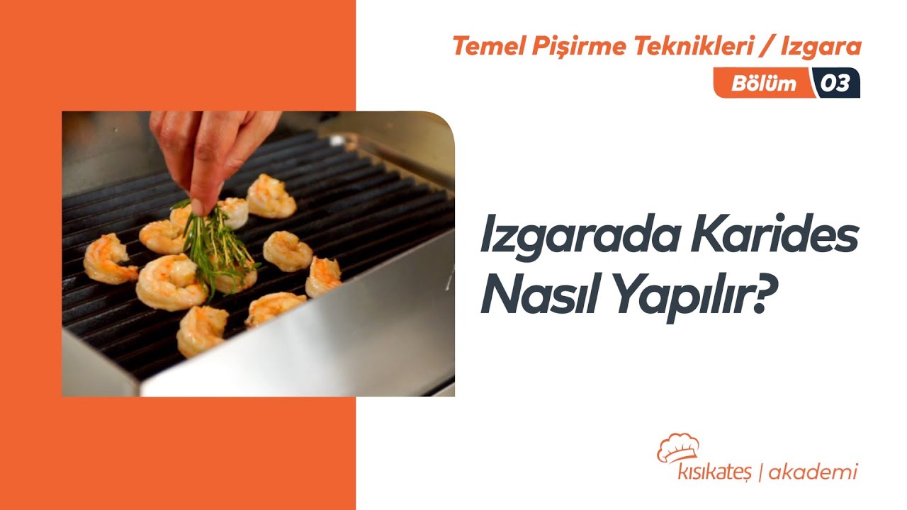 Izgarada Karides Nasıl Yapılır? #kısıkateşakademitv #karides #pişirmeteknikleri #ızgara