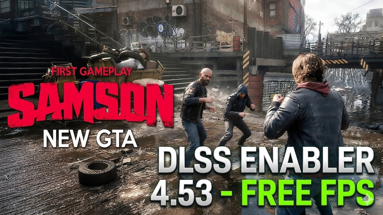 Samson - How to Install DLSS Enabler 4.5.3 Free FPS