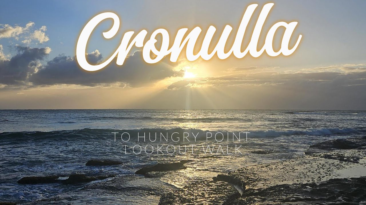 Cronulla to Hungry Point Lookout Walk