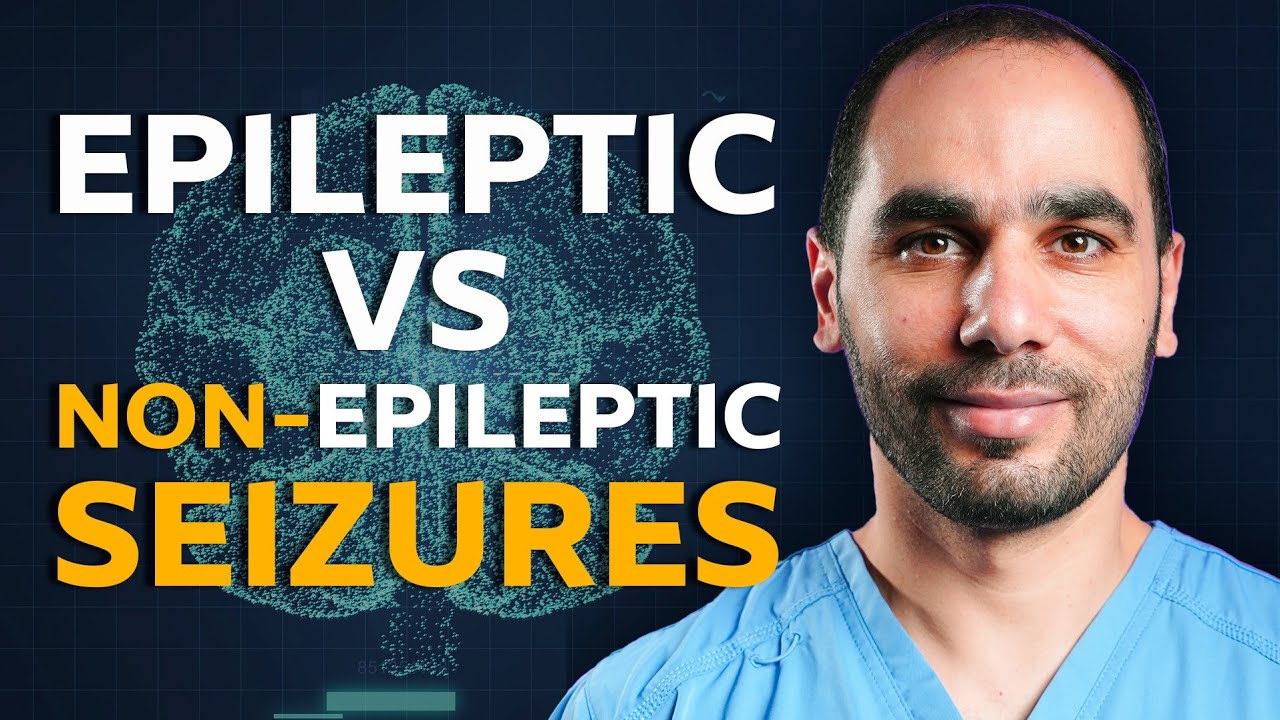 Epileptic vs Non-Epileptic seizures, CORRECT Diagnosis and Treatment