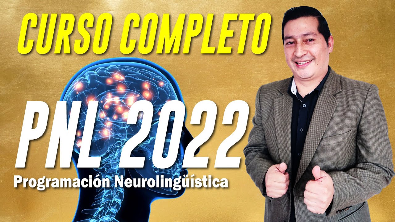 🔥 PNL PROGRAMACI&Oacute;N NEUROLING&Uuml;&Iacute;STICA Curso Completo | Transforma tu Vida en 3 Horas🔥