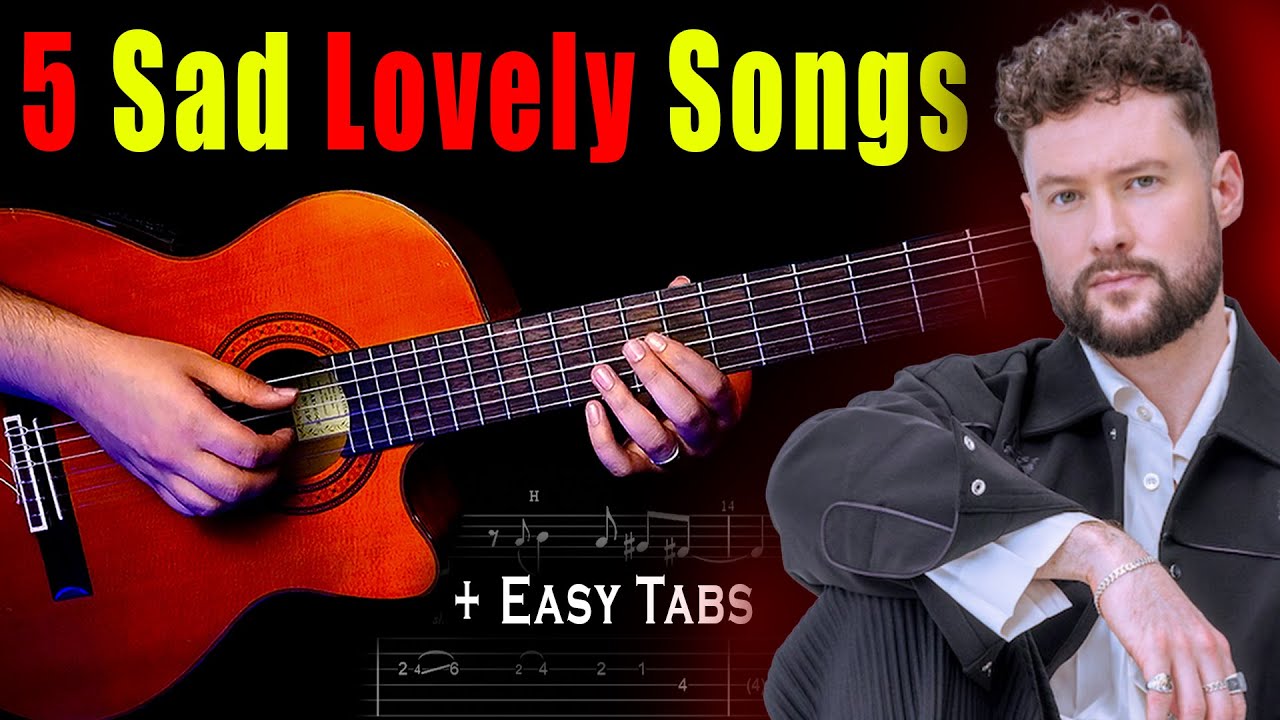 Top 5 Sad Lovely Songs Ever | Easy Guitar Tabs