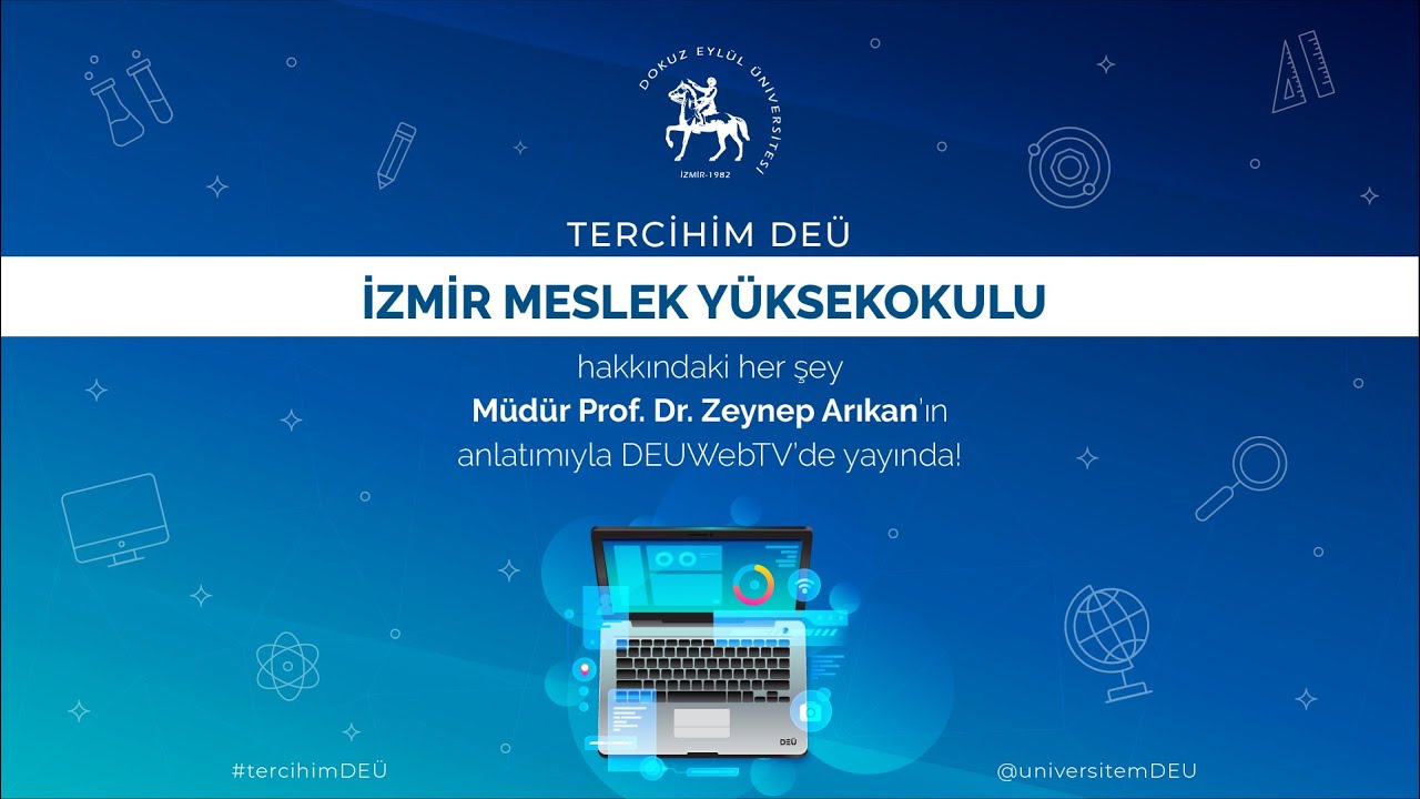 #TercihimDEÜ - İzmir Meslek Yüksekokulumuzu Müdürümüz Prof. Dr. Zeynep ARIKAN'dan dinliyoruz