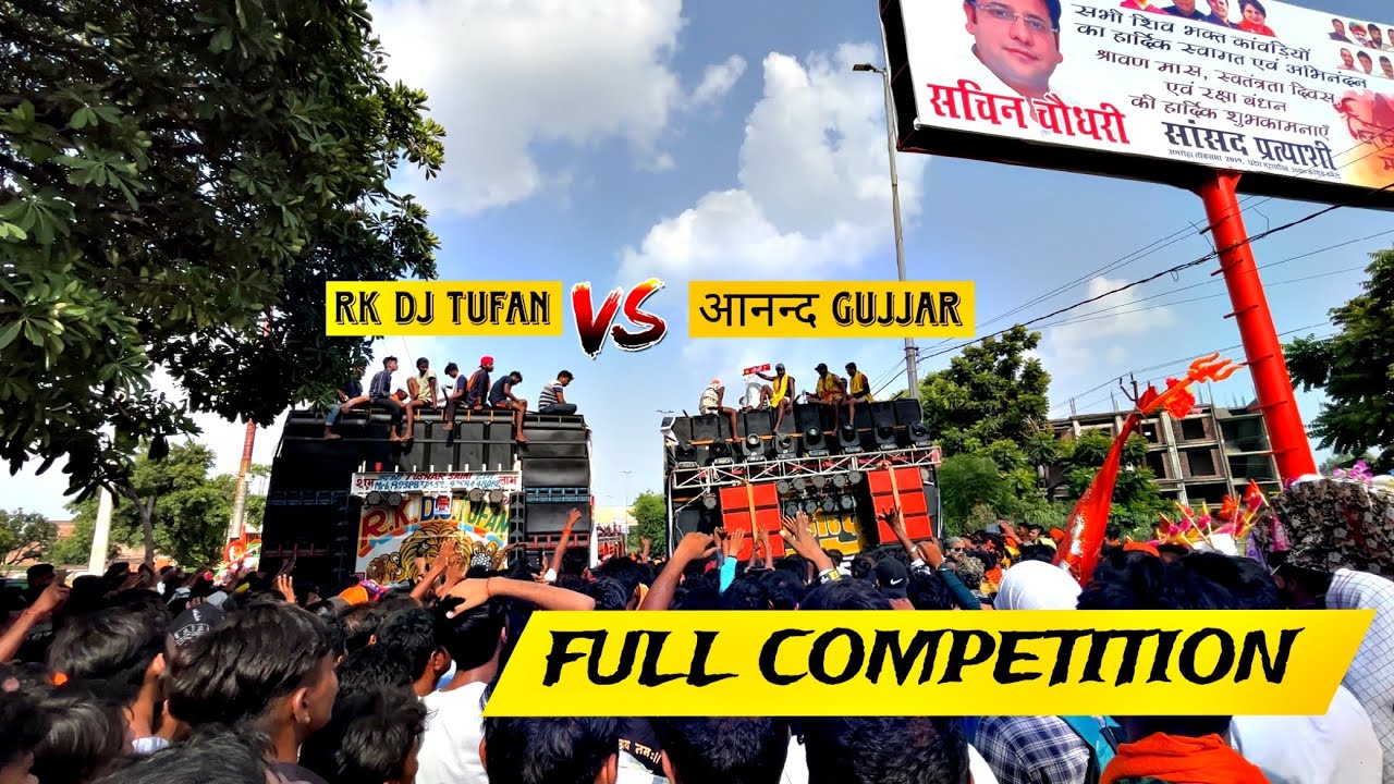 Rk Dj Tufan Vs Aanand gujjar Dj || Full Competetion