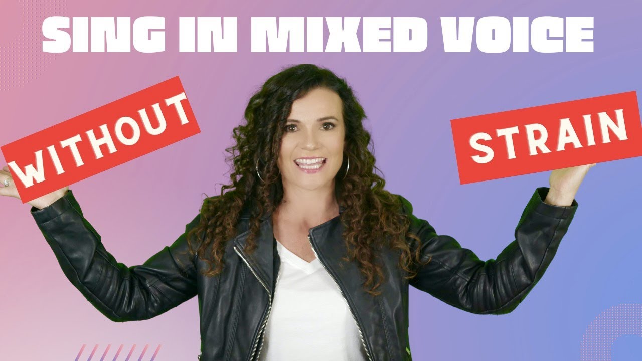How To Stop Straining In Mixed Voice