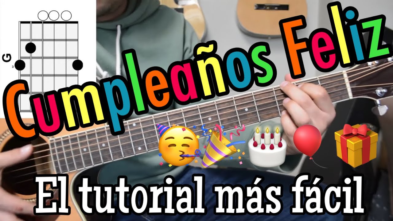 El Tutorial de Guitarra mas Facil - Cumpleaños Feliz