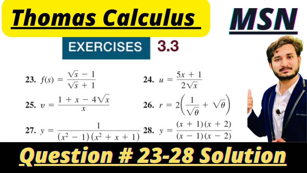 Thomas Calculus Exercise 3.3 Question # 23-28 solution| Derivative Calculations| MSN Mathematician||