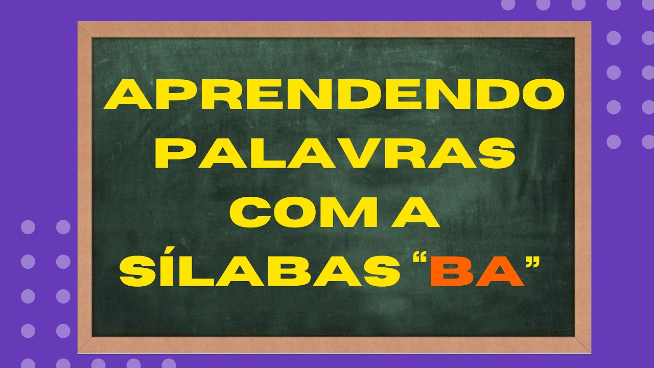 Video Aula da Sílaba   BA