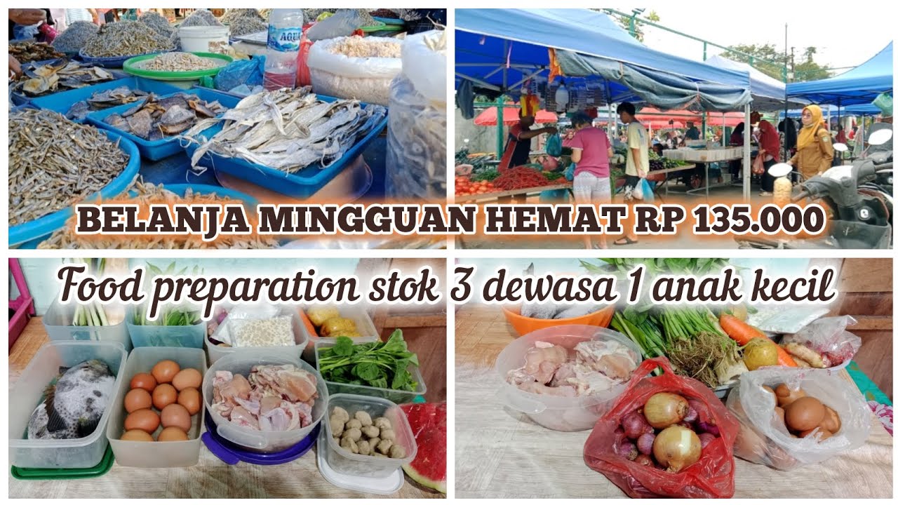 BELANJA MINGGUAN HEMAT TOTAL RP 135.000 | FOOD PREPARATION SESUAI KEBUTUHAN RUMAH | MENU RUMAHAN 