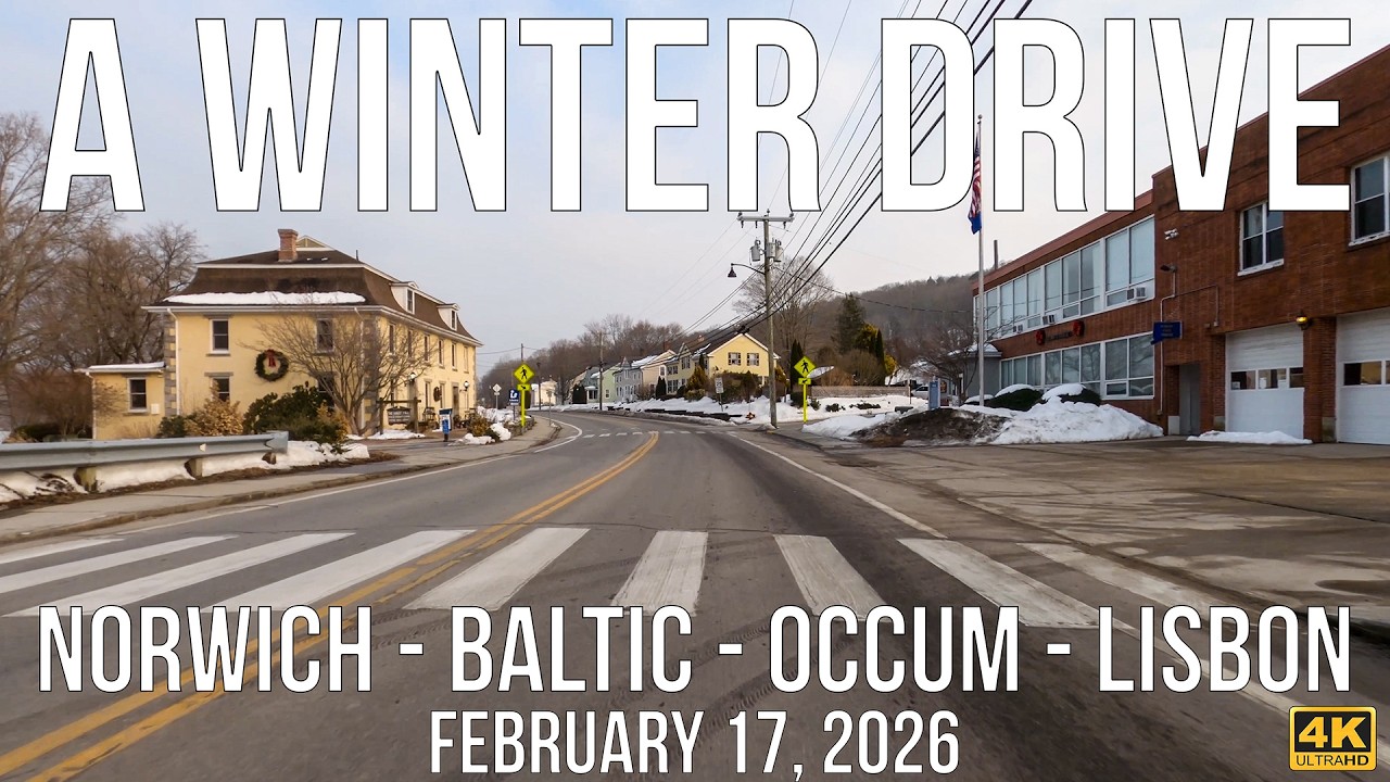 Winter Drive Through Norwich, Occum, Baltic, Sprague & Lisbon, CT | Narrated Tour | 4K