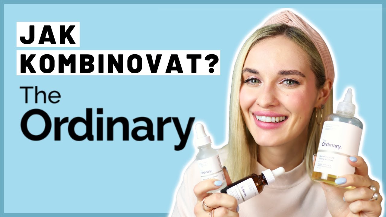 Jak správně vrstvit produkty THE ORDINARY