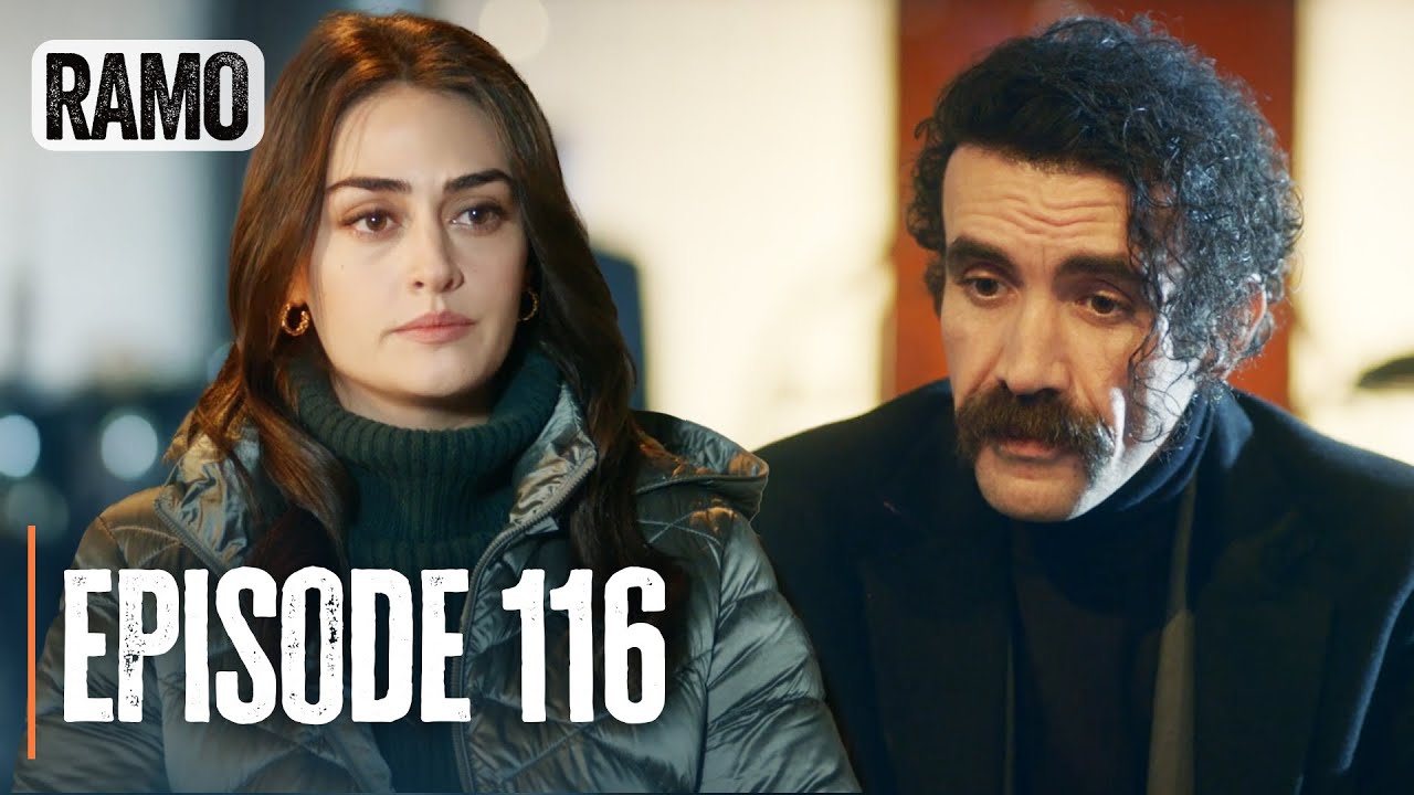 Ramo - Episode 116 | Full Turkish Drama (Action, Mafia)