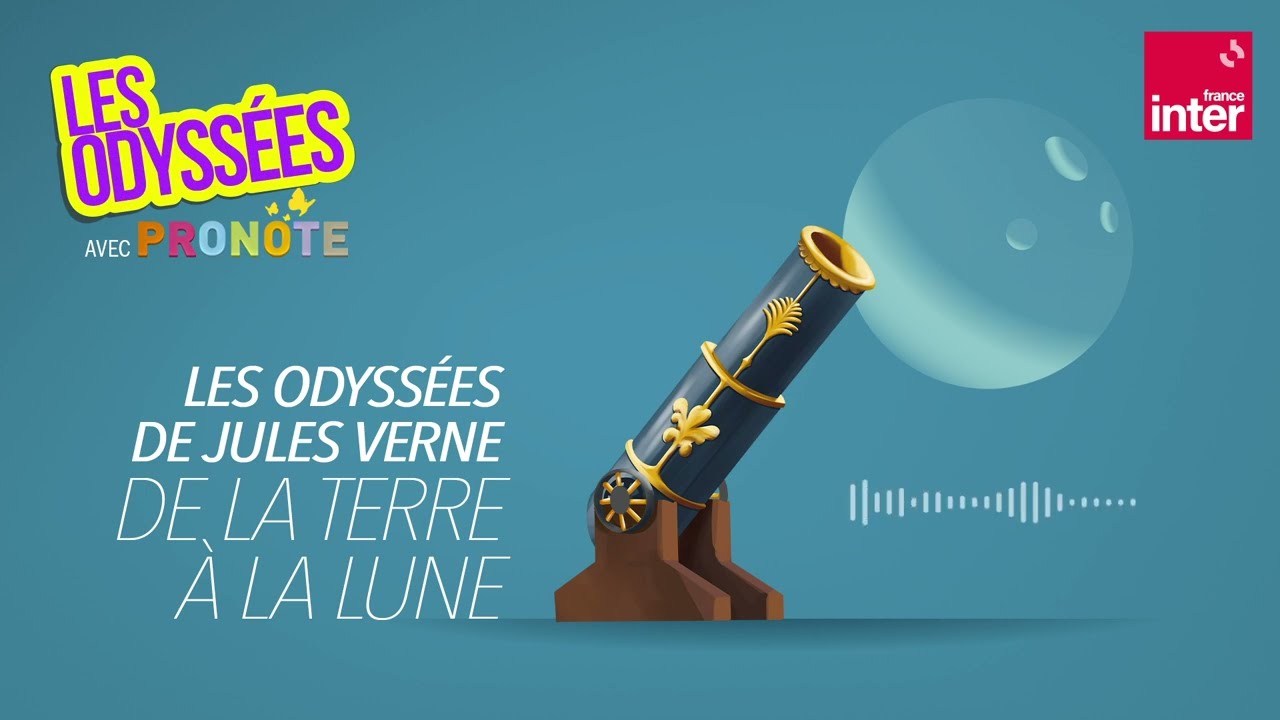 De la Terre à la Lune - Les Odyssées de Jules Verne