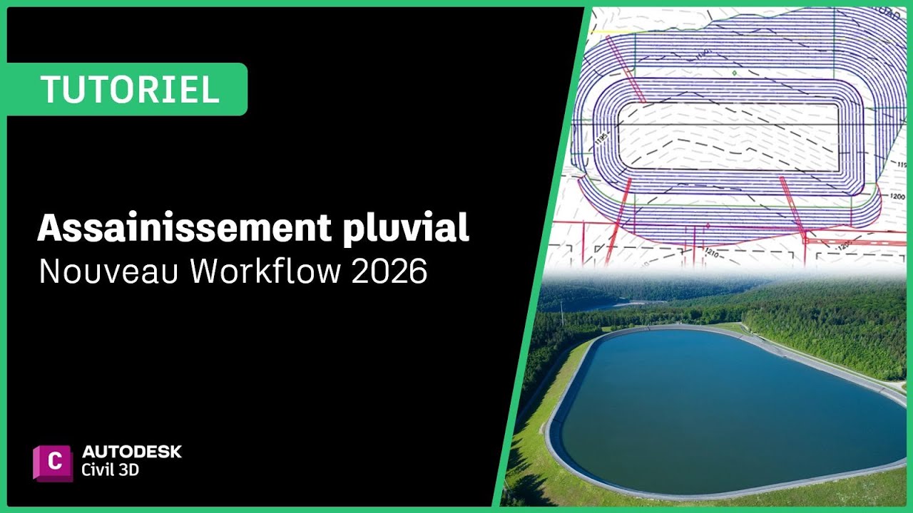 Nouveau workflow pour l'assanissement pluvial avec Civil 3D