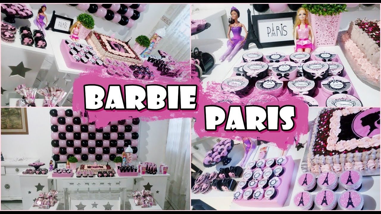 COMO FAZER UMA FESTA SIMPLES, BONITA E BARATA - FINALIZADOS (Tema Barbie Paris)